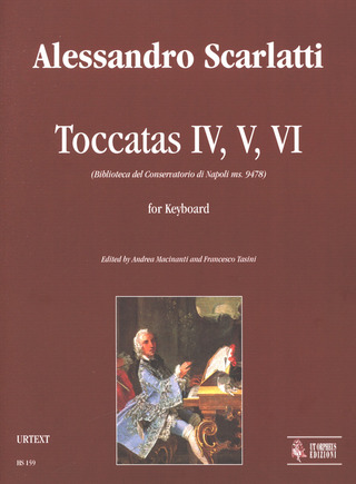 Toccatas IV, V, VI(Biblioteca Del Conservatorio Di Napoli Ms. 9478)