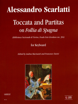 Toccata And Partitas On 'Follia Di Spagna' (Biblioteca Nazionale Di Torino, Fondo Foà-Giordano Ms. 394)