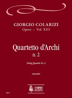 Selected Works. Vol.13: String Quartet #2 (COLARIZI GIORGIO)