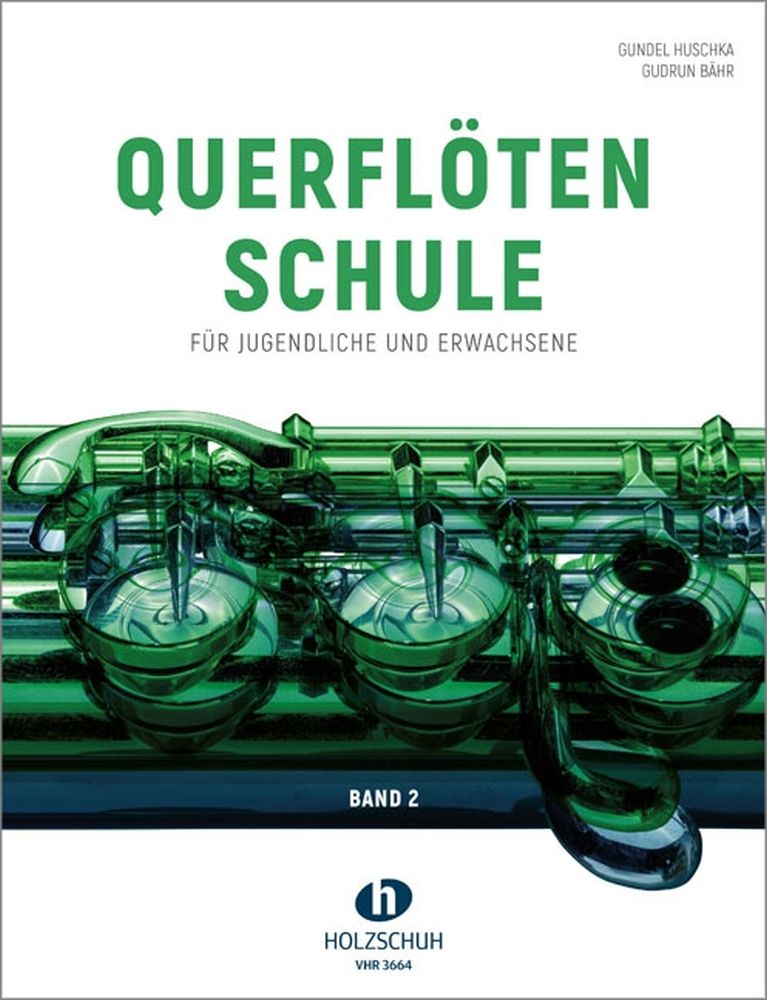 Querflötenschule Band 2 (HUSCHKA GUNDEL / BAHR GUDRUN)