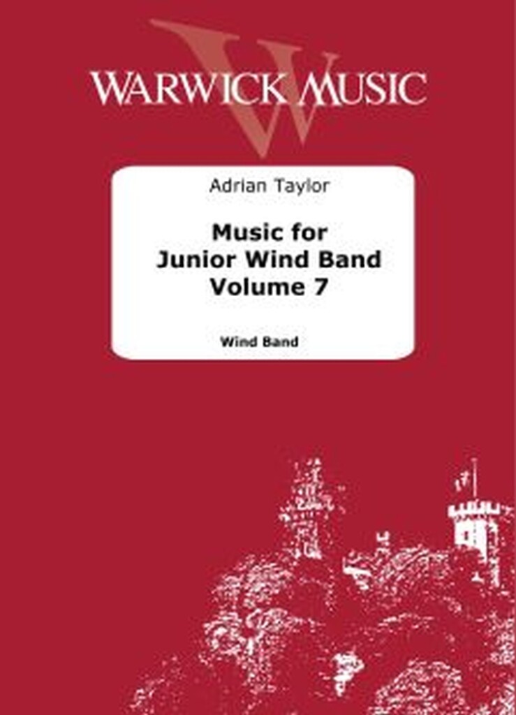 Music for Junior Wind Band - Vol. 7