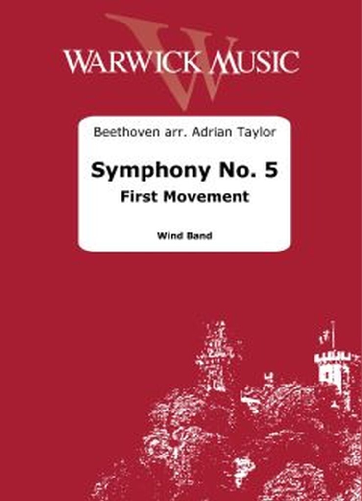 Symphony No. 5 First Movement (BEETHOVEN LUDWIG VAN / TAYLOR ADRIAN (Arr)