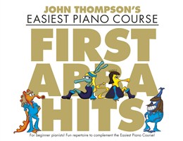 Easiest Piano Course : First Abba Hits (THOMPSON JOHN)
