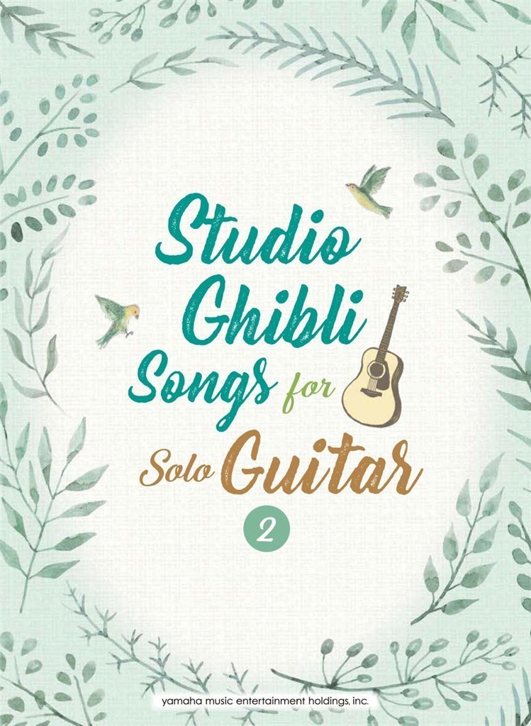 STUDIO GHIBLI SONGS FOR SOLO GUITAR VOL.2/ENGLISH (HISAISHI JOE)