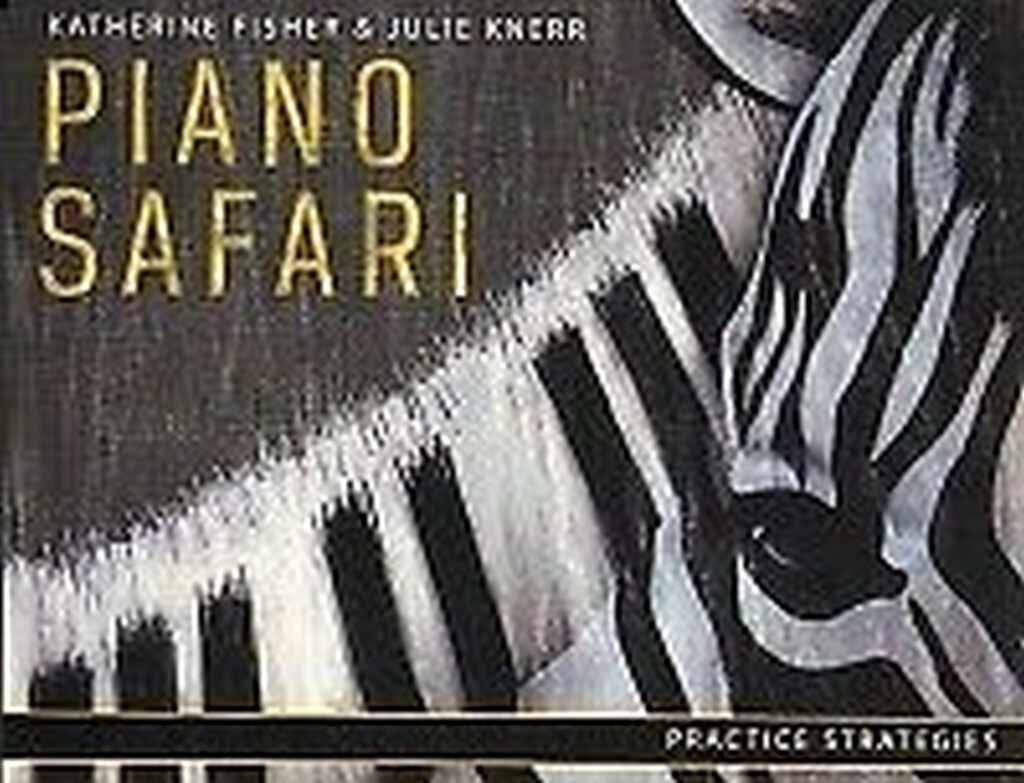 Piano Safari: Practice Strategy Cards (FISHER CHRISTOPHER / KNERR HAGUE JULIE)