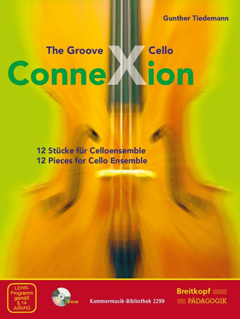The Groove Cello Connexion (TIEDEMANN GUNTHER)