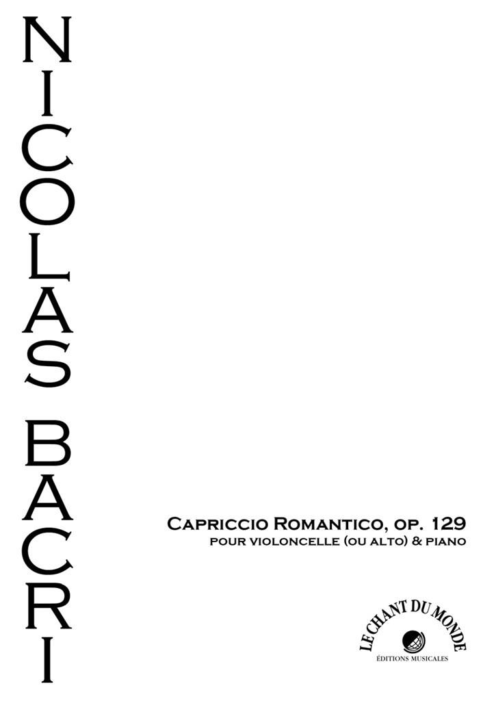 CAPRICCIO ROMANTICO, OP.129(BACRI NICOLAS) (BACRI NICOLAS)