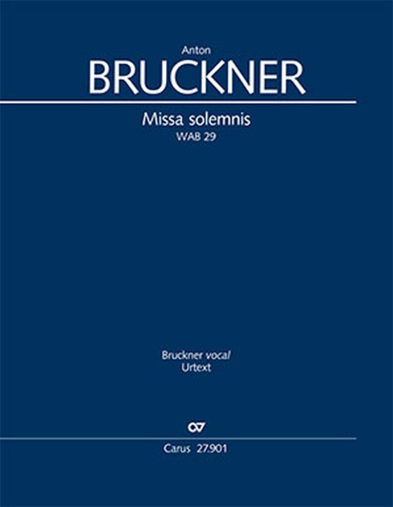 Missa solemnis (BRUCKNER ANTON)