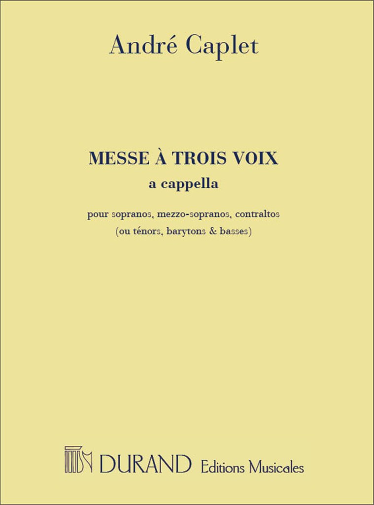 Messe A 3 Voix Choeurs (Soprano/Mezzo/Contalto