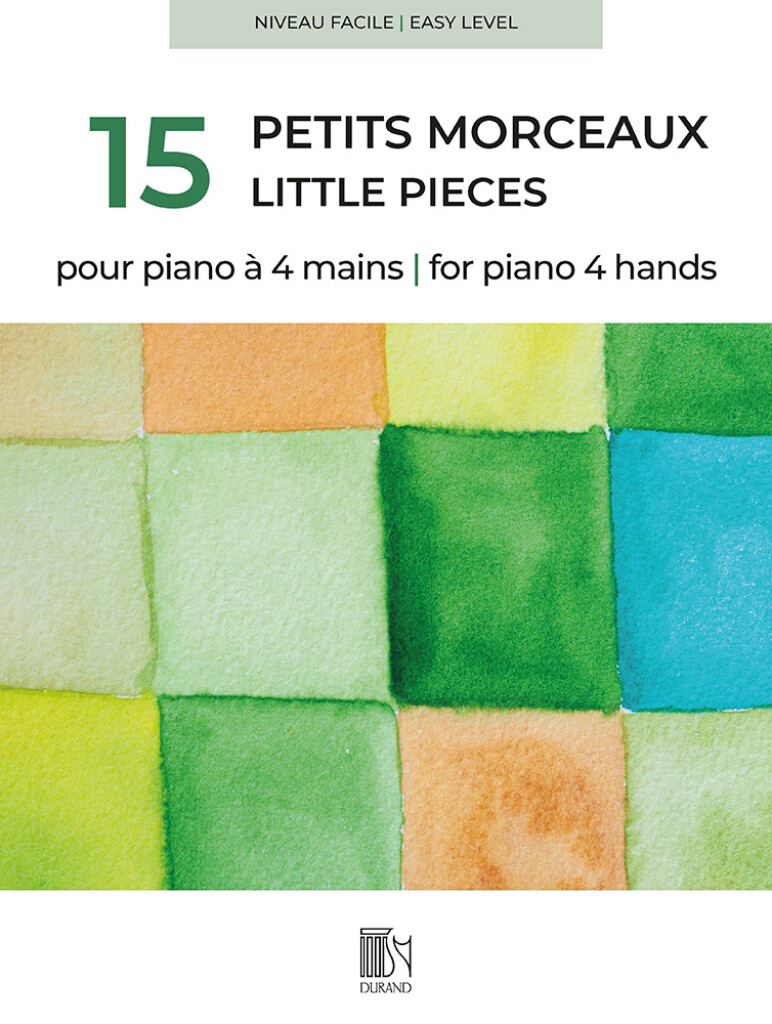 15 petits morceaux pour piano � 4 mains