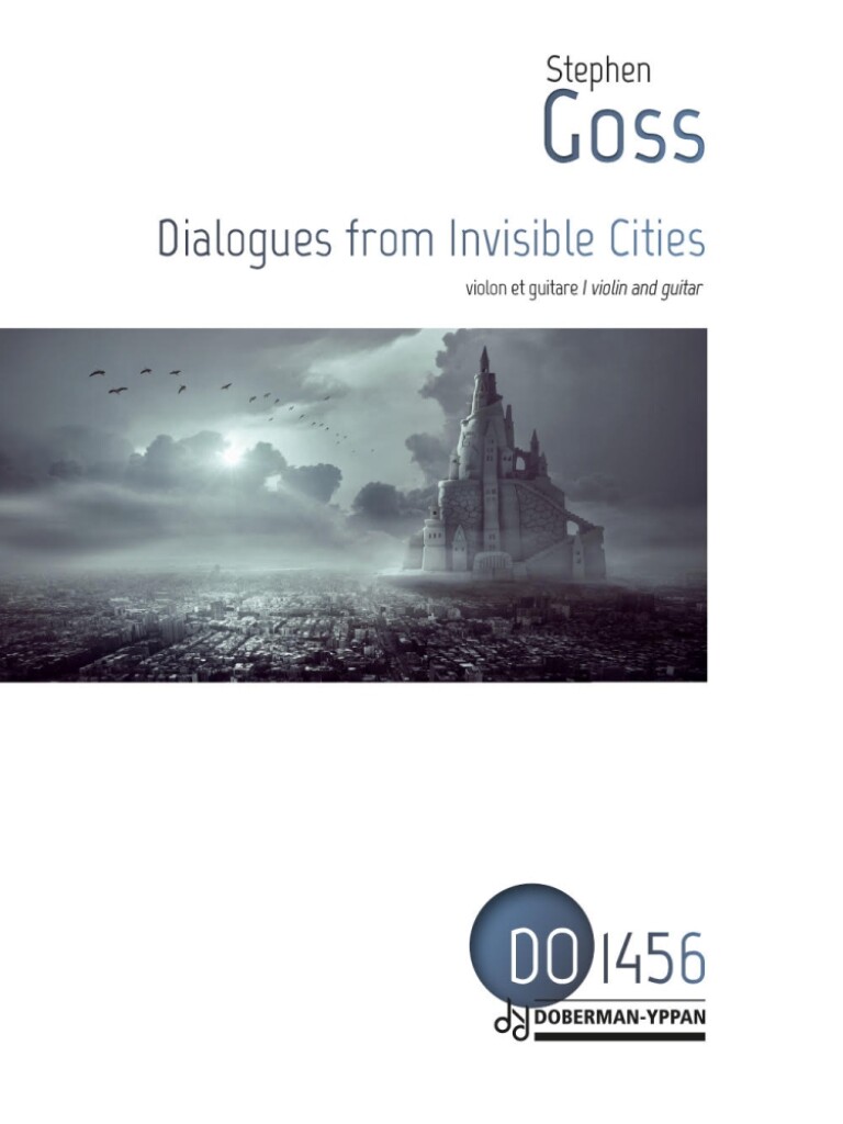 Dialogues from Invisible Cities (GOSS STEPHEN)