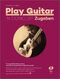 Play Guitar in Concert - Zugaben (LANGER MICHAEL)