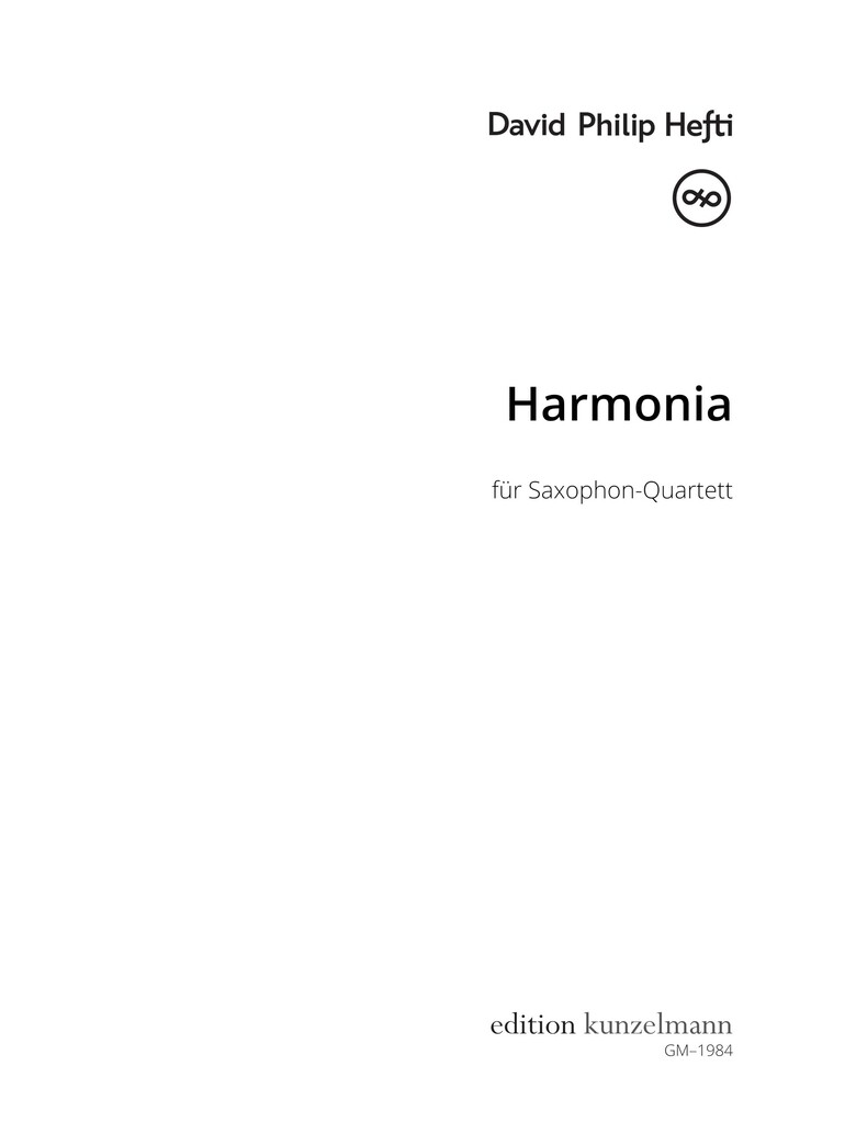 Harmonia, fr Saxophon-Quartett (HEFTI DAVID PHILIP)