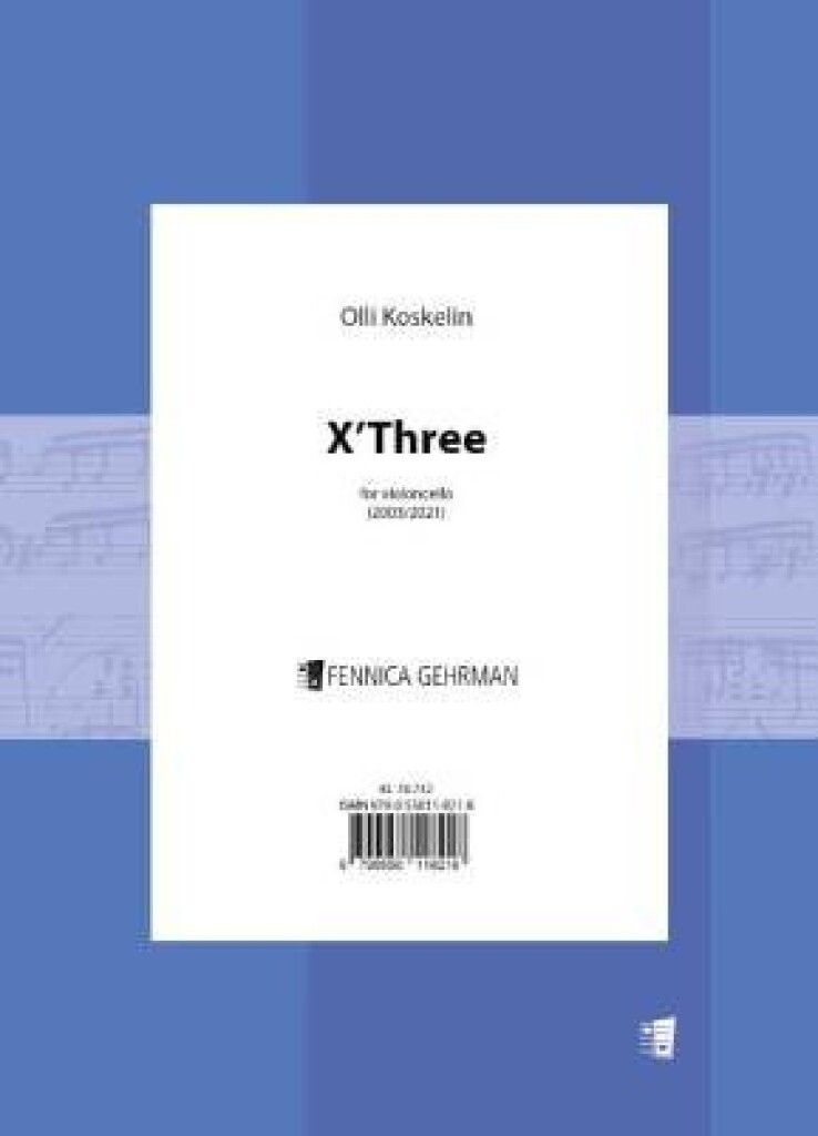 X'Three for violoncello (KOSKELIN OLLI) (KOSKELIN OLLI)