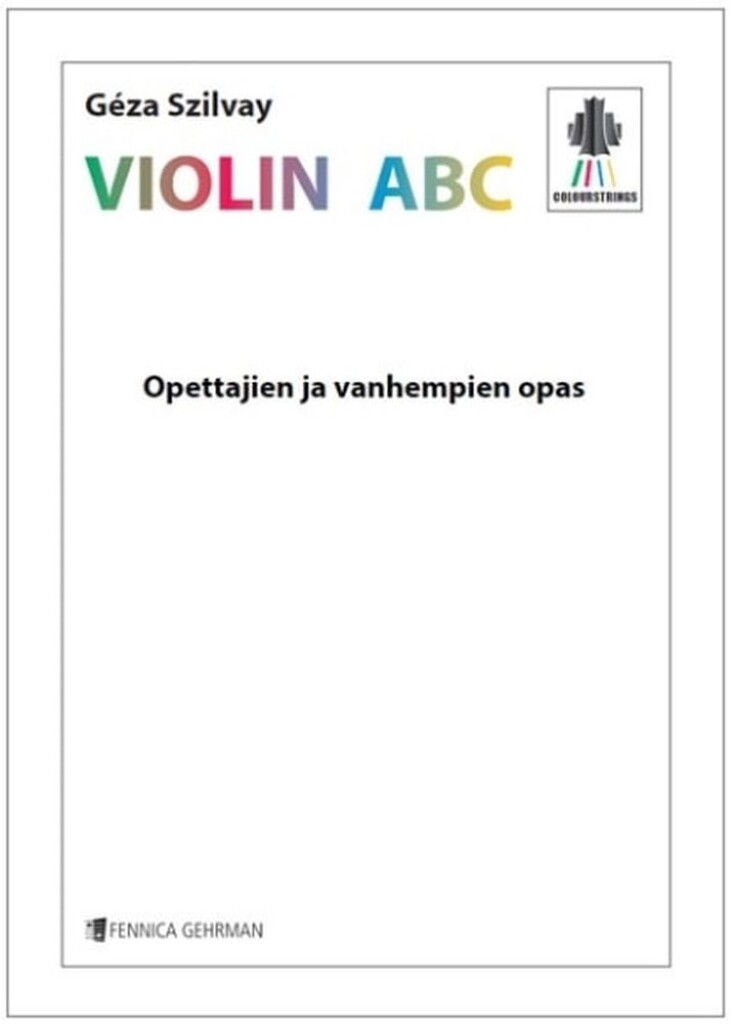 Colourstrings Violin ABC (SZILVAY GEZA)