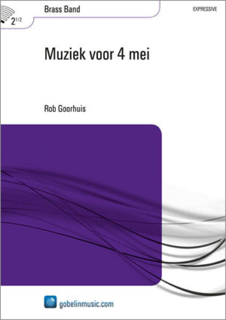 Muziek voor 4 mei (GOORHUIS ROB)