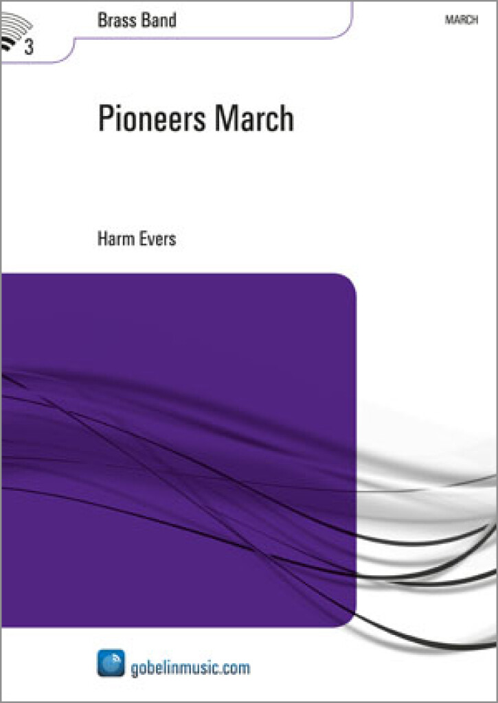 Pioneers March (EVERS HARM)