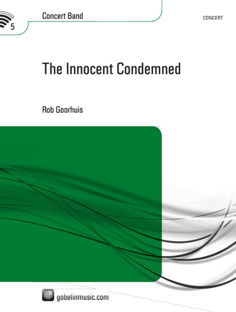 The Innocent Condemned (GOORHUIS ROB)