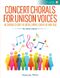 Concert Chorals For Unison Voices (GILPIN GREG)