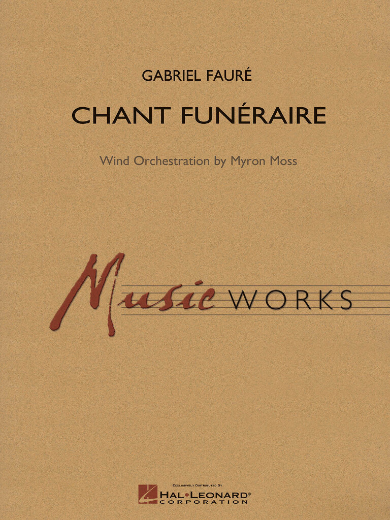 Chant Funeraire (FAURE GABRIEL)