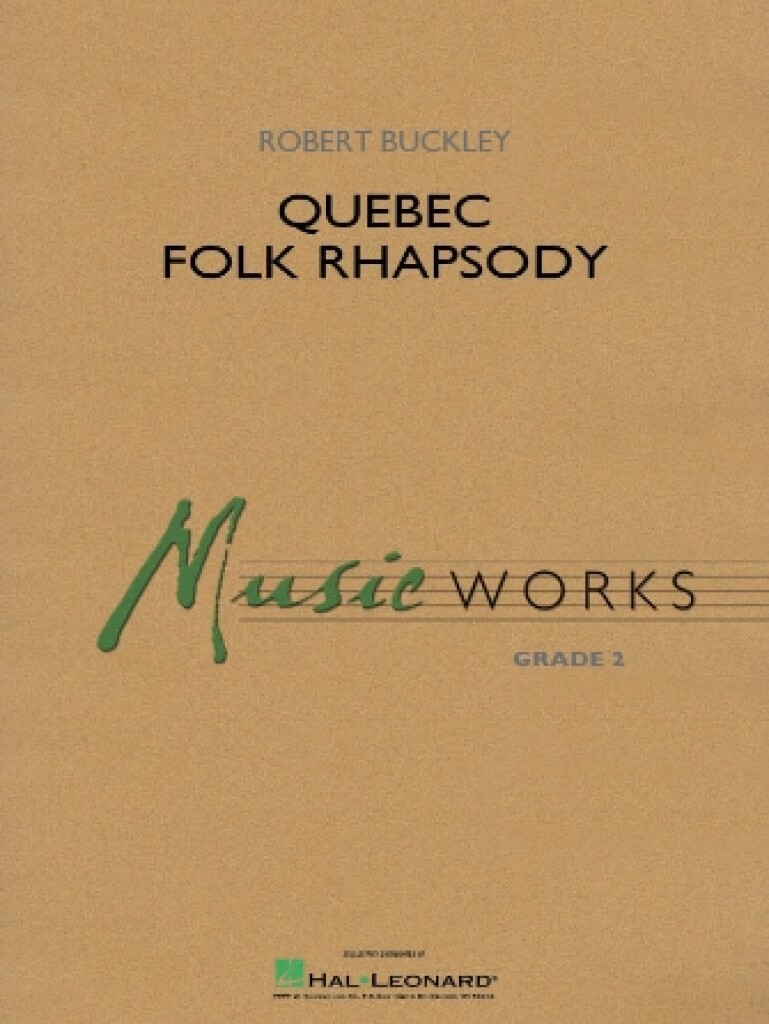 Quebec Folk Rhapsody (BUCKLEY ROBERT)