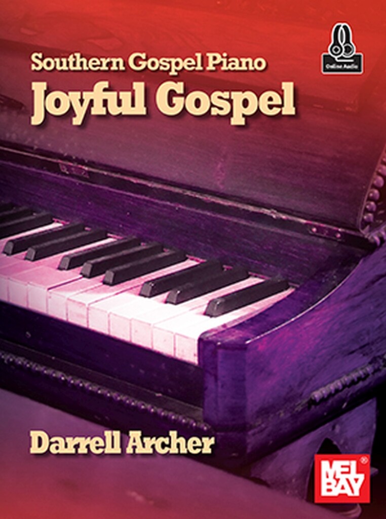 Southern Gospel Piano - Joyful Gospel (ARCHER DARRELL)