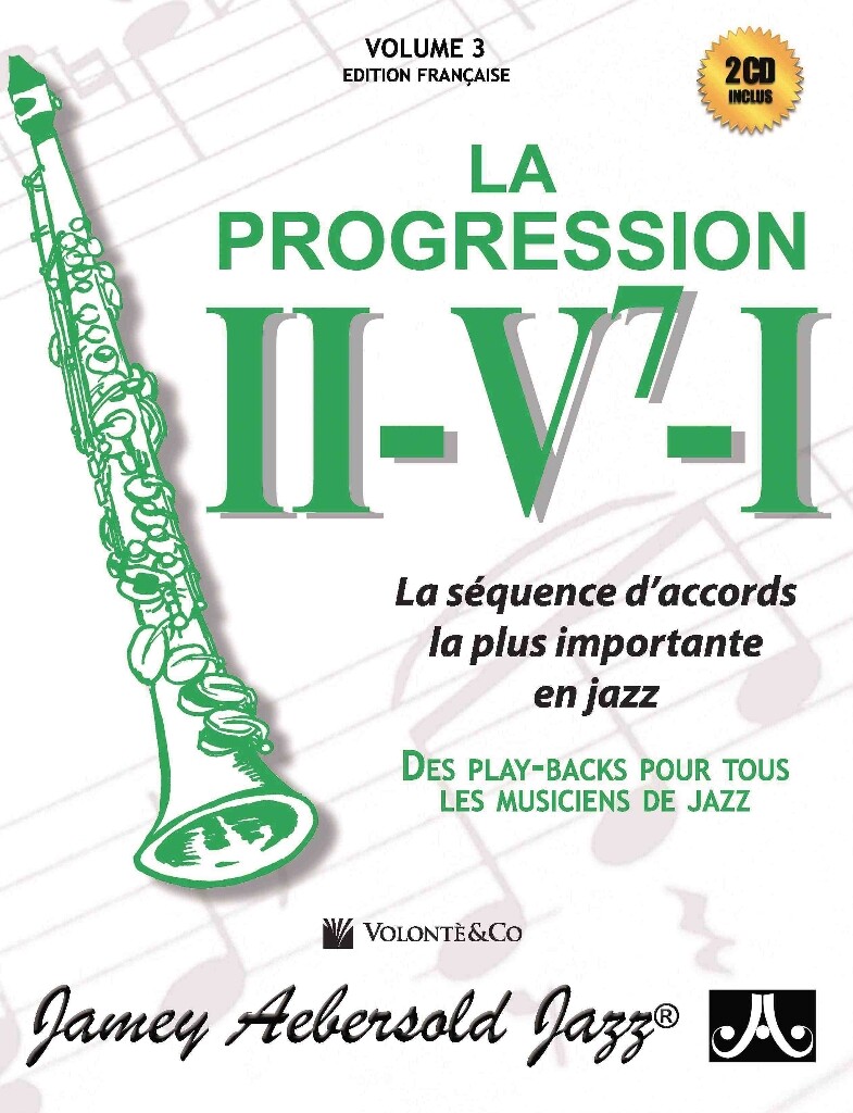 II - V7 - I : LA PROGRESSION Vol (AEBERSOLD JAMEY)