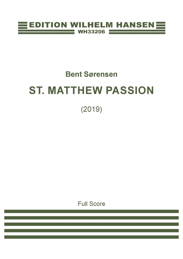 St. Matthew Passion (SORENSEN BENT)