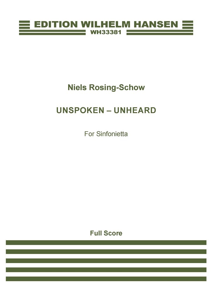 Unspoken - Unheard (ROSING-SCHOW NIELS)