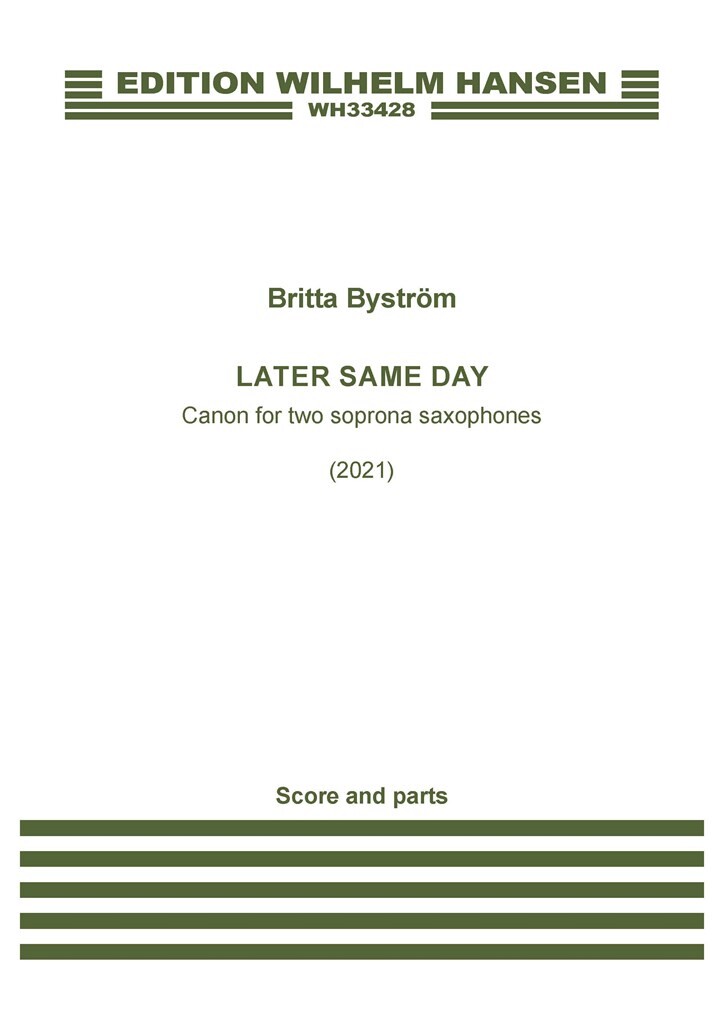 Later The Same Day (BYSTROM BRITTA)