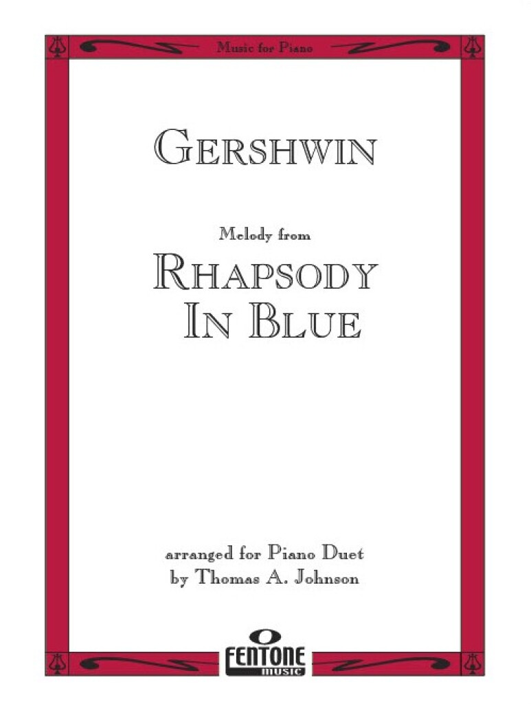 Melody Rhapsody In Blue / Gerswhin - Piano Quatre Mains***