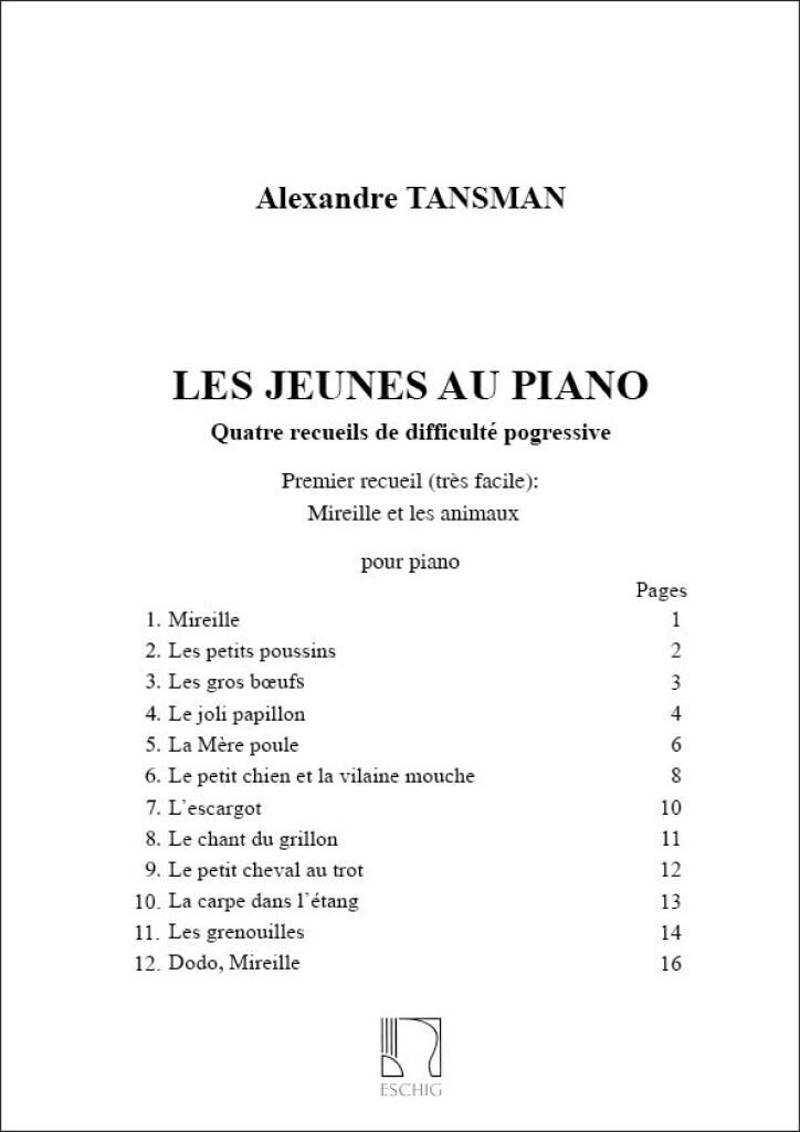 Les Jeunes Au Piano, Vol.1: Mireille Et Les Animaux Pour Piano A Deux Mains (TANSMAN ALEXANDRE)