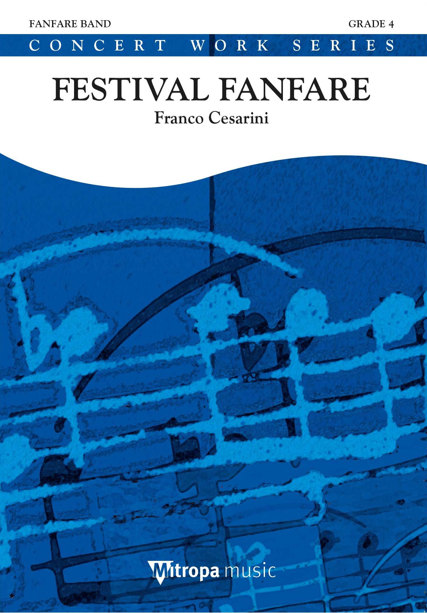 Franco Cesarini: Festival Fanfare: Fanfare Band: Score & Parts