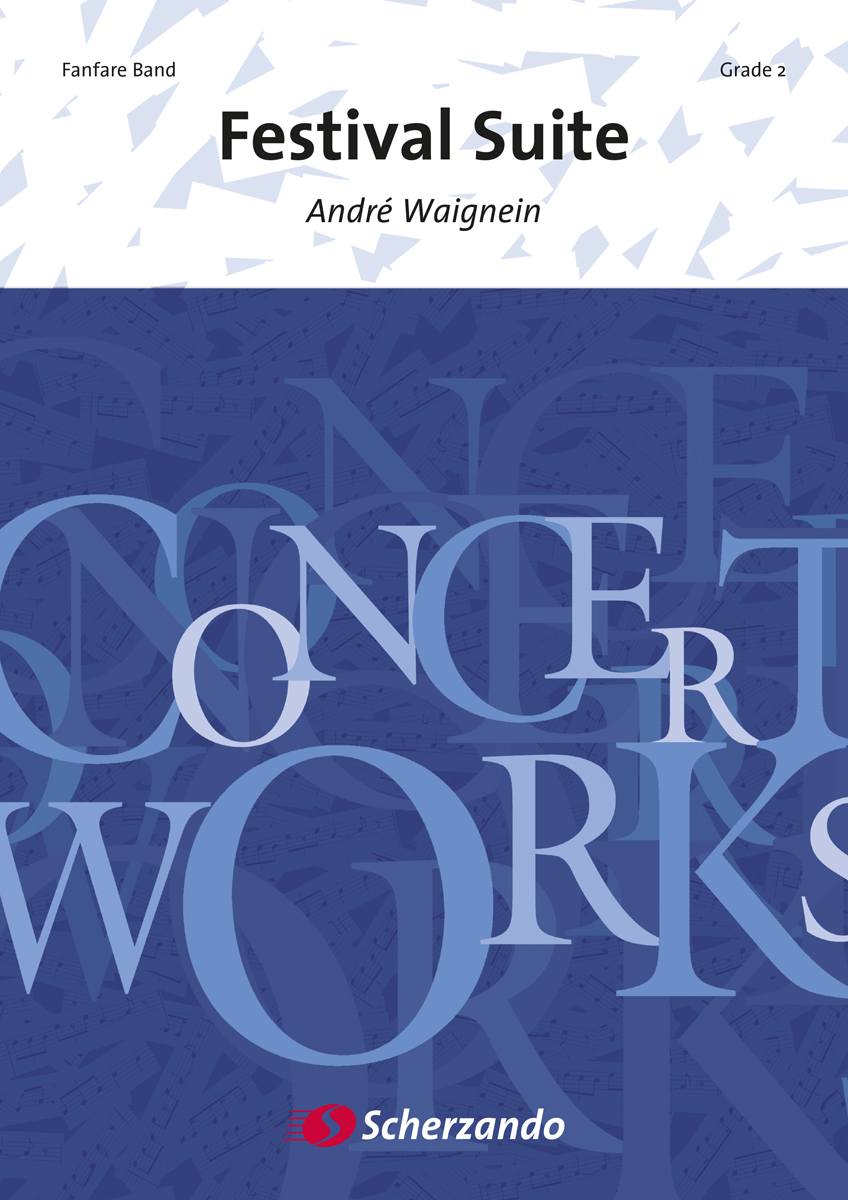 André Waignein: Festival Suite: Fanfare Band: Score & Parts