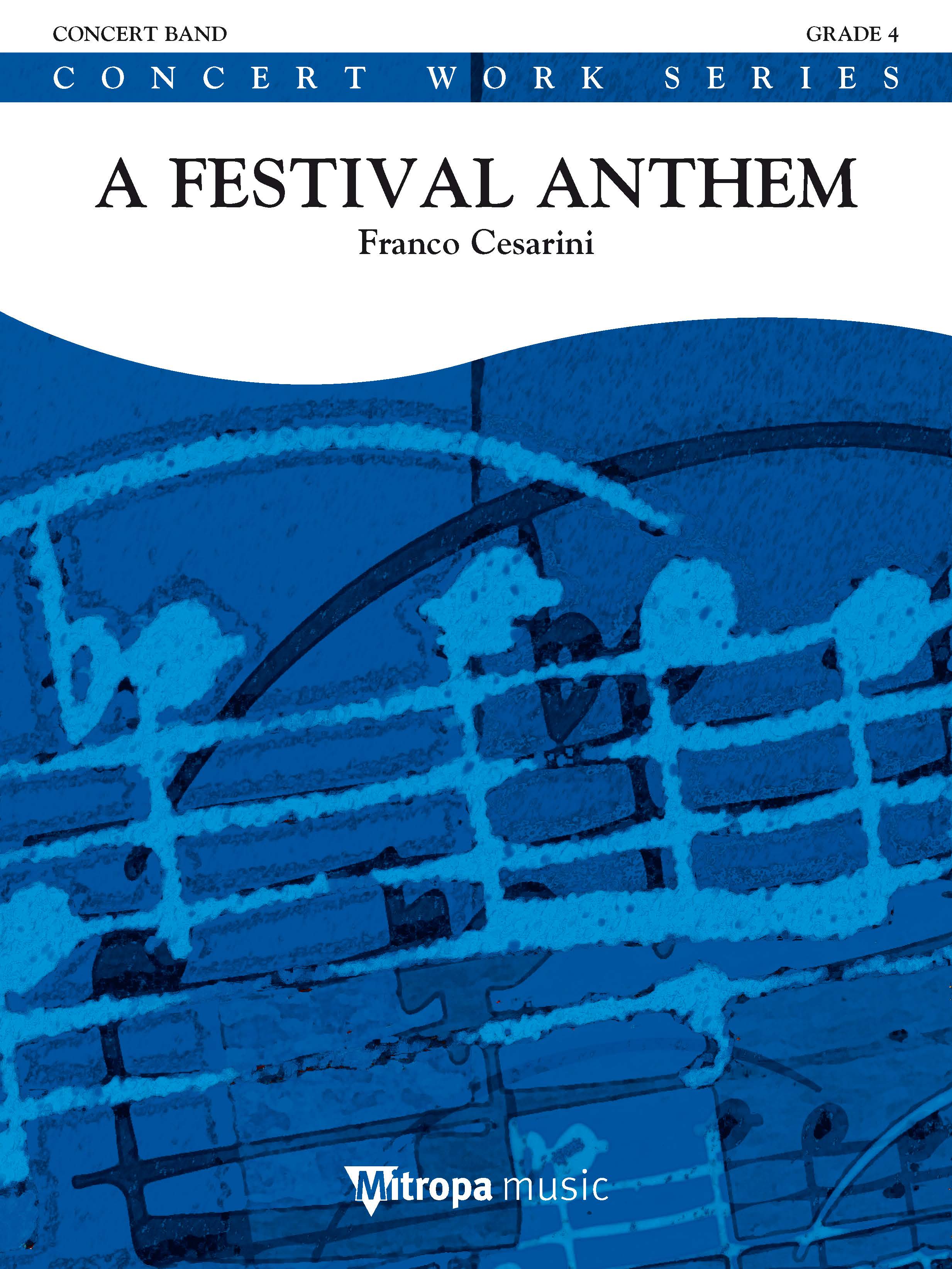 Franco Cesarini: A Festival Anthem: Concert Band: Score & Parts