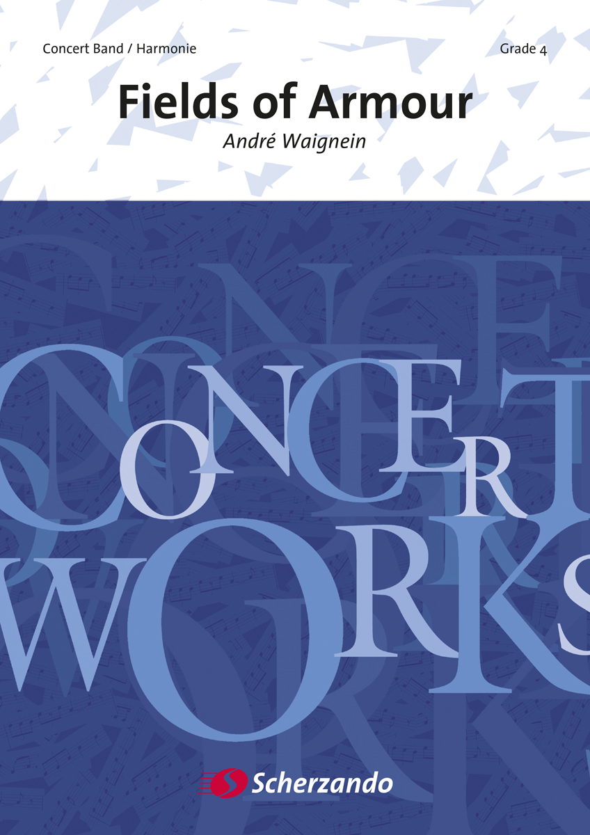 Andr Waignein: Fields of Armour: Concert Band: Score & Parts