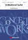 André Waignein: A Medieval Suite: Concert Band: Score & Parts