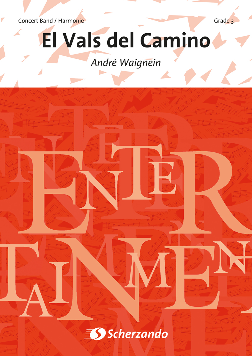 Andr Waignein: El Vals del Camino: Concert Band: Score & Parts