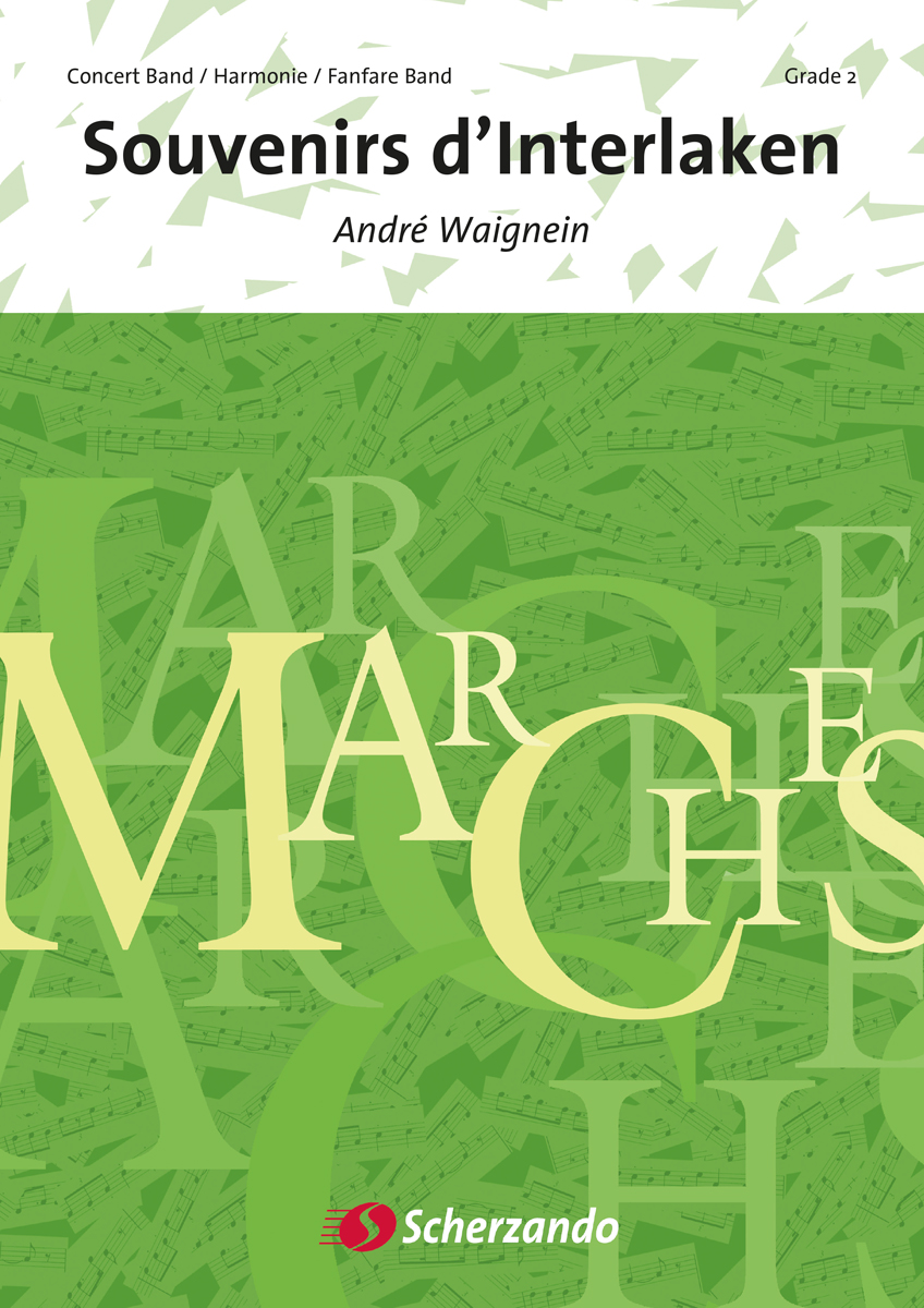 Andr Waignein: Souvenirs d'Interlaken: Concert Band: Score & Parts