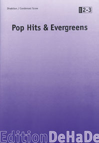 Pop Hits & Evergreens I: Concert Band: Score