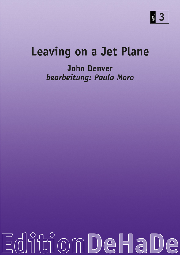 John Denver: Leaving on a Jet Plane: Concert Band: Score & Parts