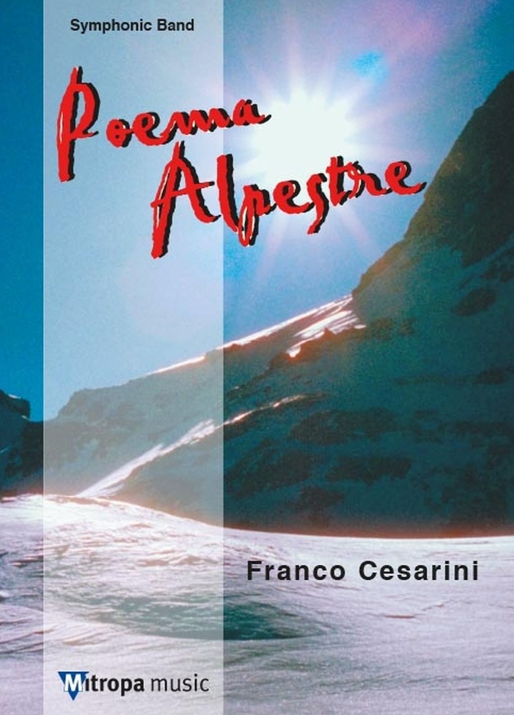 Franco Cesarini: Poema Alpestre: Concert Band: Score & Parts