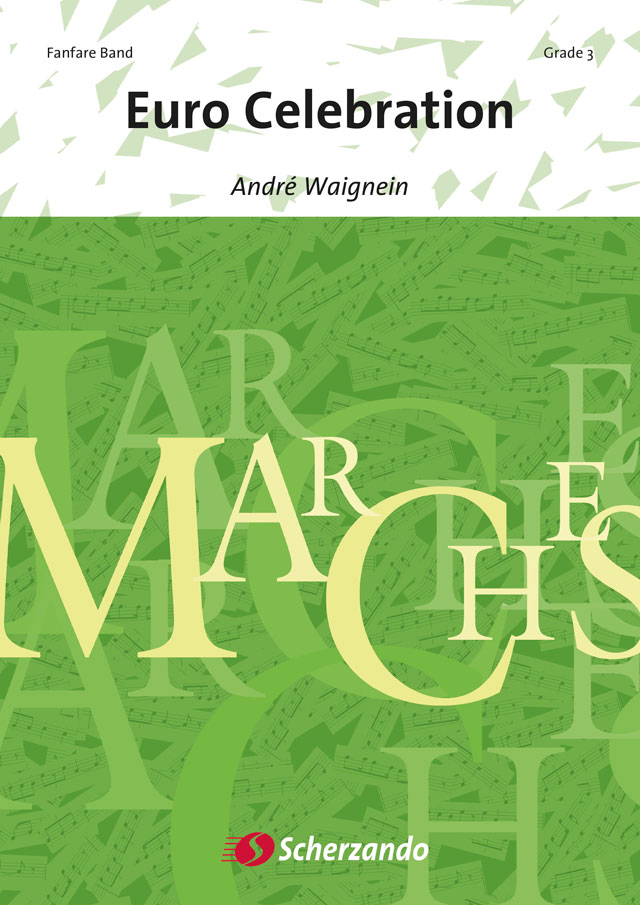 André Waignein: Euro Celebration: Fanfare Band: Score & Parts