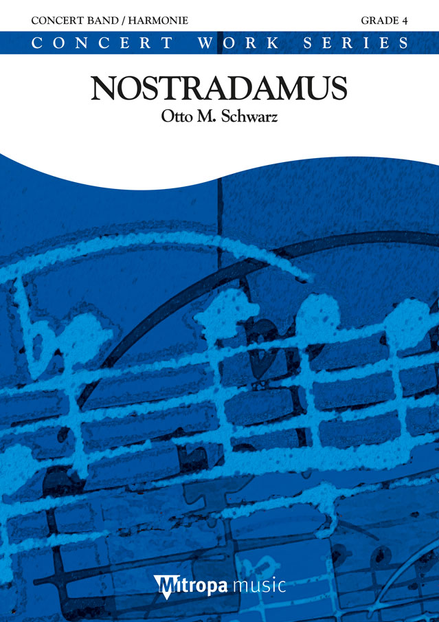 Otto M. Schwarz: Nostradamus: Concert Band: Score & Parts
