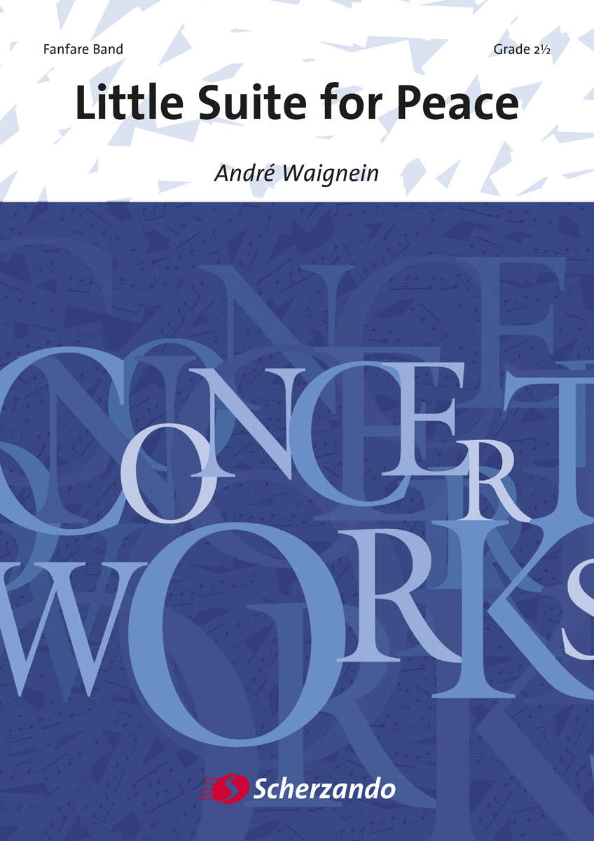 Andr Waignein: Little Suite for Peace: Fanfare Band: Score