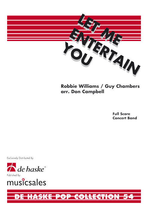 Let Me Entertain You: Concert Band: Score & Parts