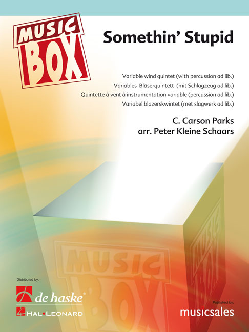 C. Carson Parks: Somethin' Stupid: Wind Ensemble: Score & Parts