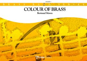 Bertrand Moren: Colour of Brass: Brass Band: Score & Parts