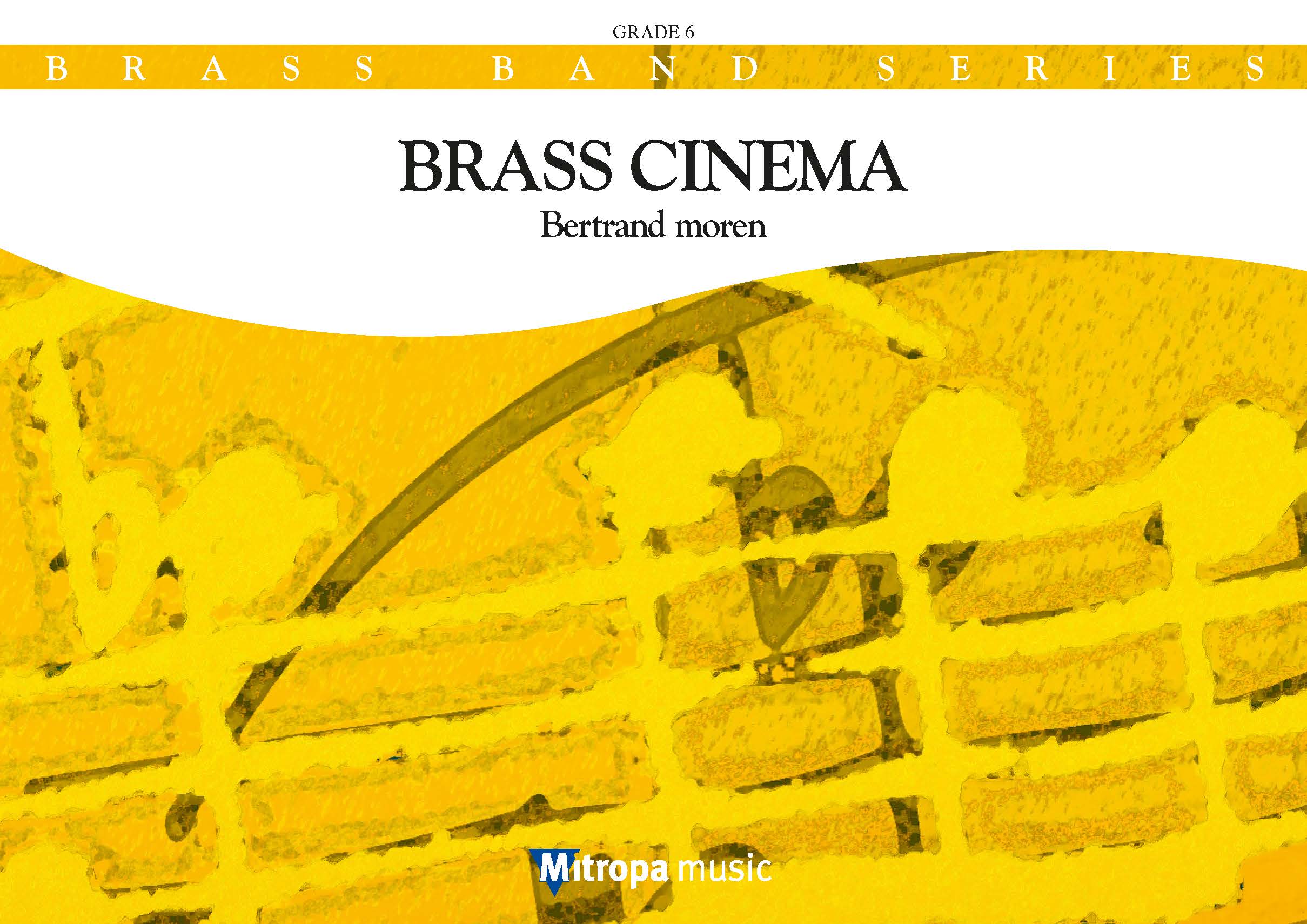 Bertrand Moren: Brass Cinema: Brass Band: Score & Parts