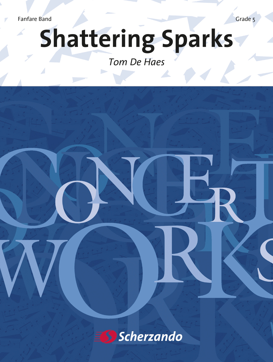 Tom De Haes: Shattering Sparks: Fanfare Band: Score